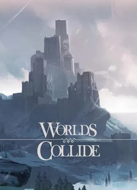 Worlds Collide