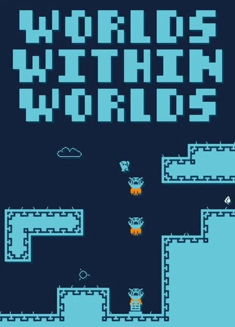 Worlds Within Worlds