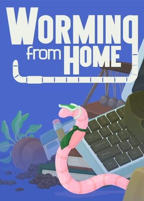 Worming from Home