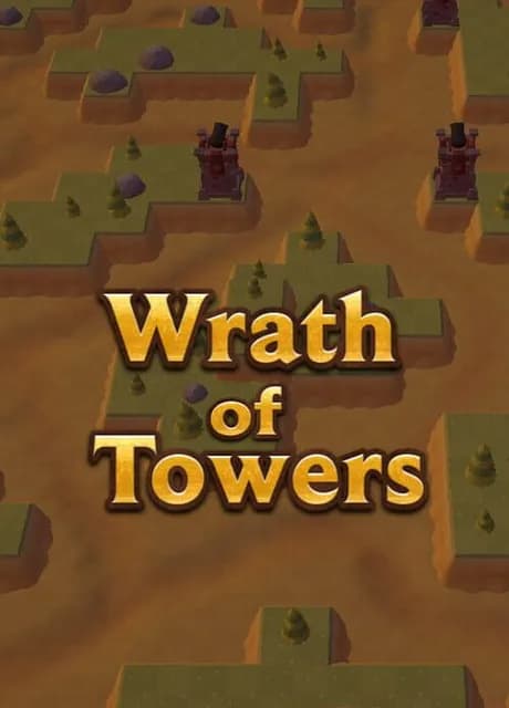 Wrath of Towers