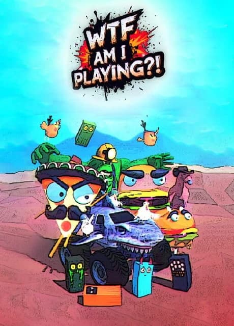 WTF Am I Playing?!