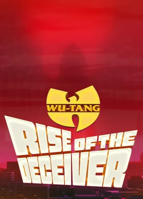 Wu-Tang: Rise of the Deceiver