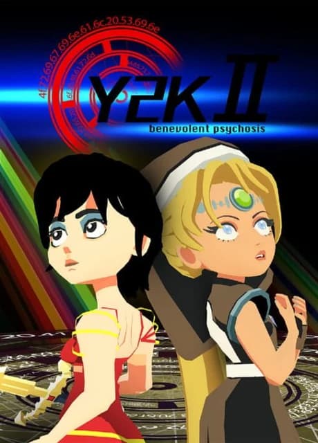 Y2K II: Benevolent Psychosis