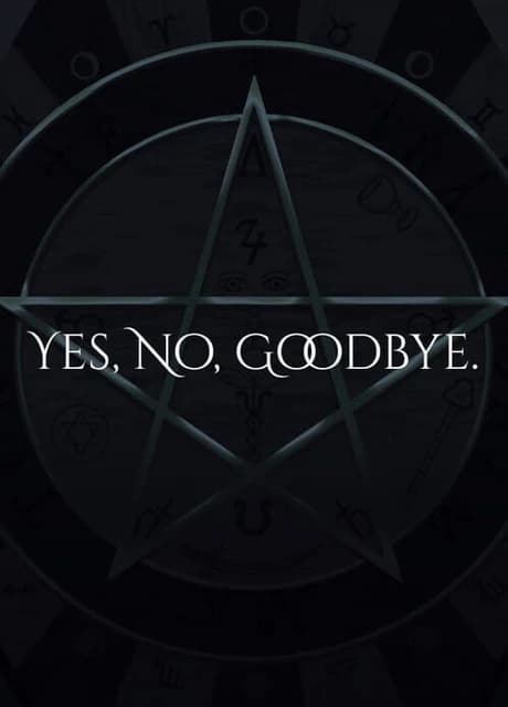 Yes, No, Goodbye