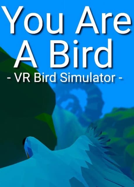 You Are A Bird