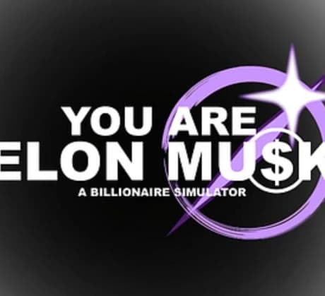 You Are Elon Musk