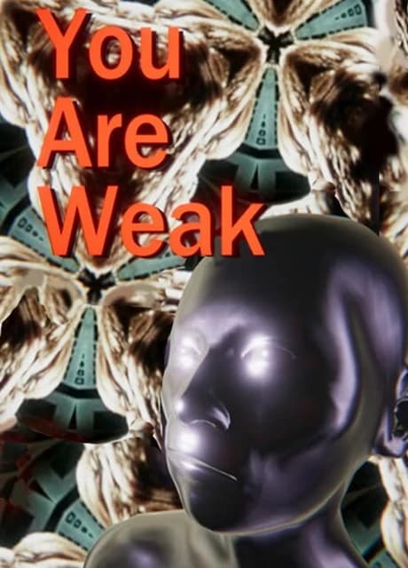 You Are Weak