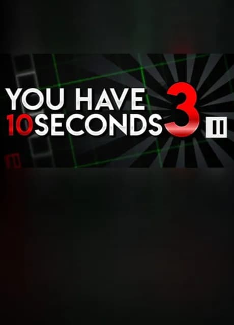 You Have 10 Seconds 3