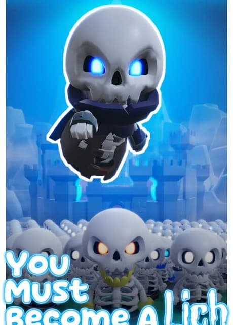 You Must Become A Lich