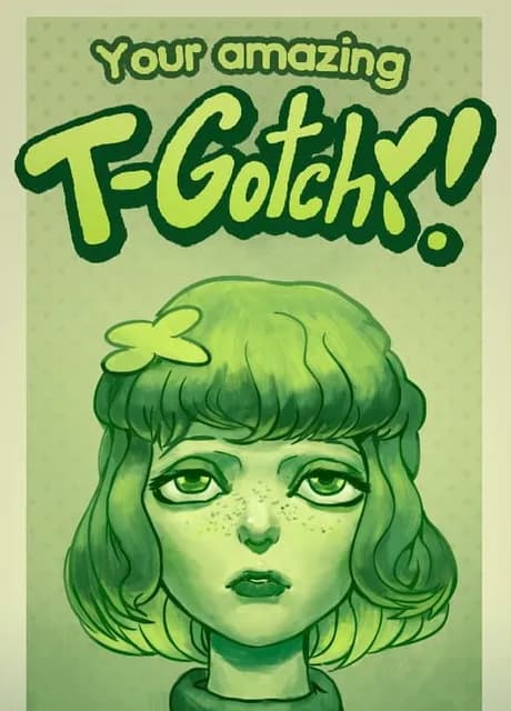 Your Amazing T-Gotchi!