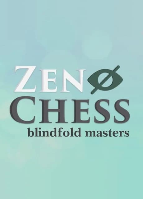 Zen Chess: Blindfold Masters