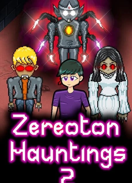 Zereoton Hauntings 2