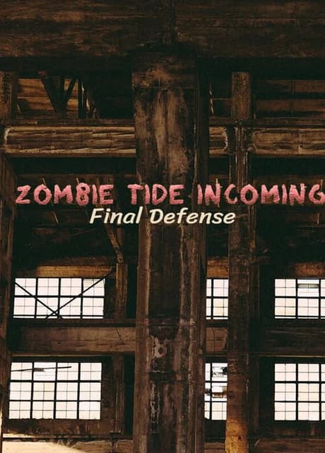 Zombie Tide Incoming Final Defense