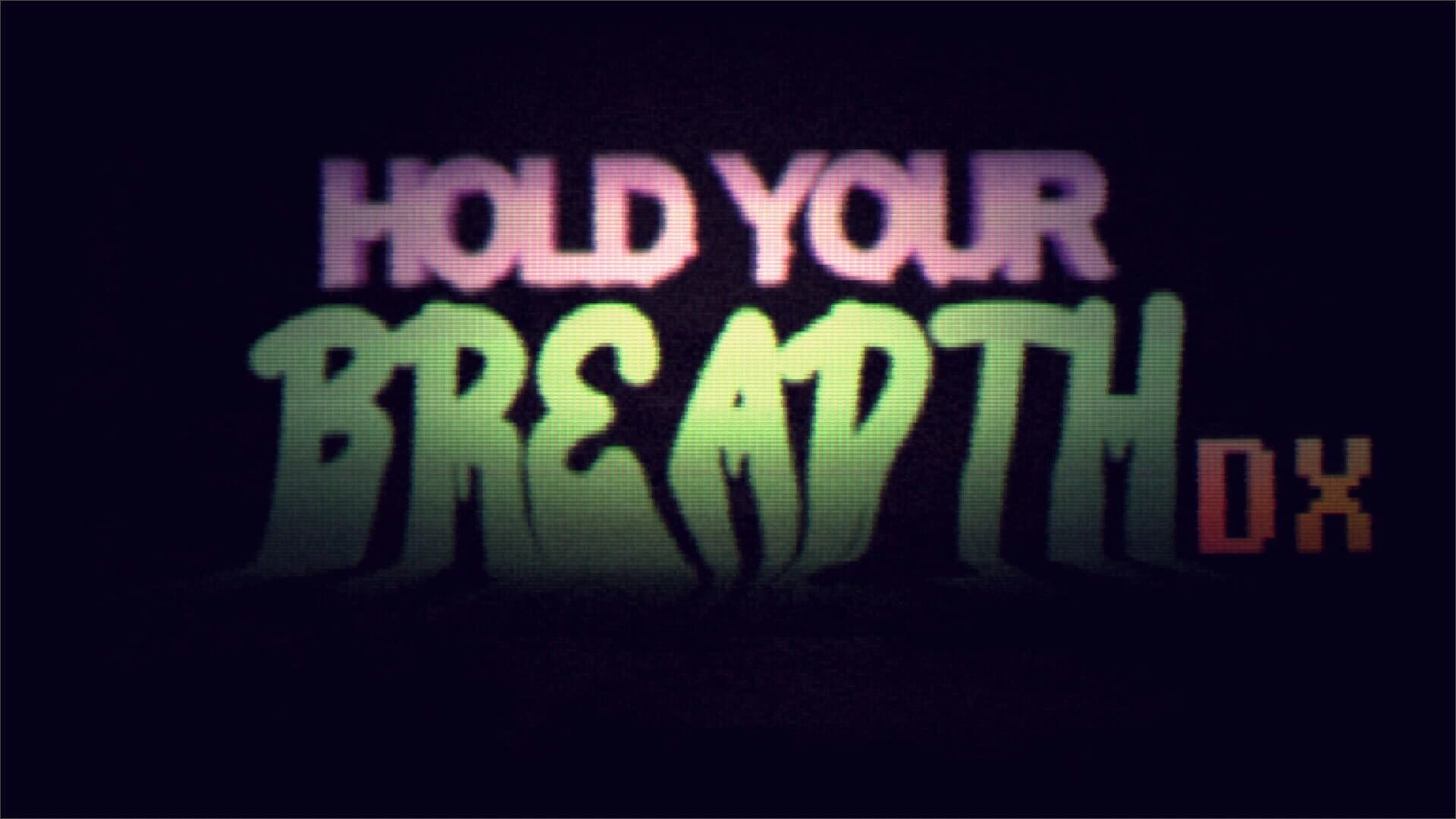 Hold Your Breadth DX screenshot 1