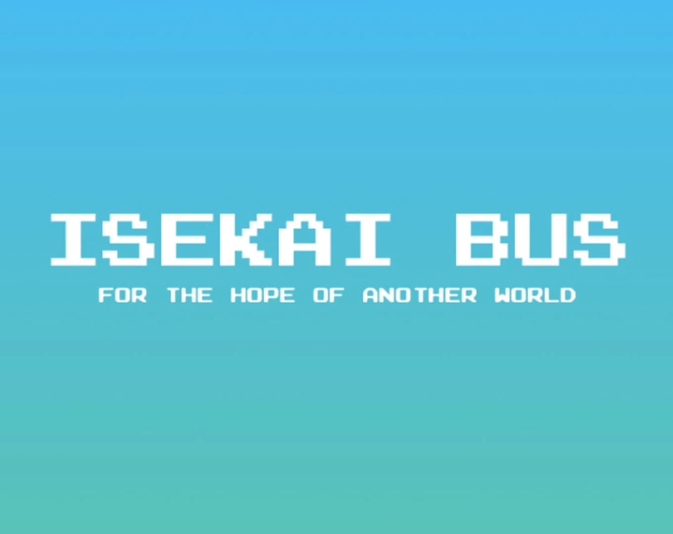 Isekai Bus for the Hope of Another World screenshot 1
