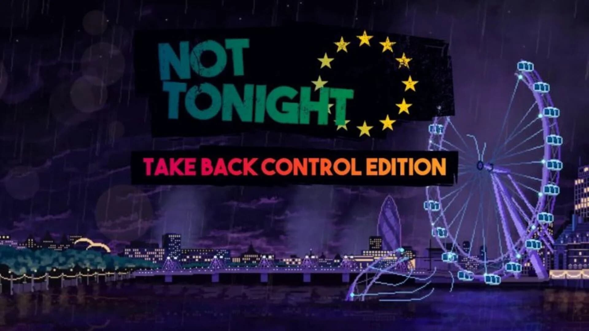 Not Tonight: Take Back Control Edition screenshot 1