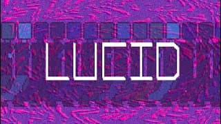 Lucid: Parables of the Ubermensch video 1