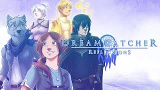DreamCatcher: Reflections - Volume 1 video 1