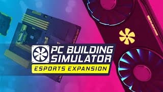PC Building Simulator: Esports Expansion video 1
