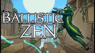 Ballistic Zen video 1