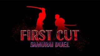 First Cut: Samurai Duel video 1