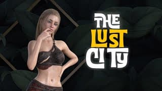 The Lust City video 1