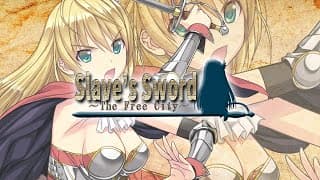 Slave's Sword ~The Free City~ video 1