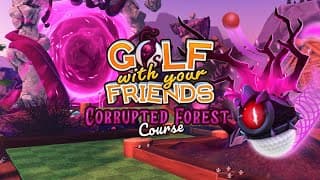 Golf With Your Friends: Corrupted Forest Course video 1