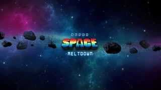 Super Space Meltdown video 1