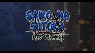 Saiko no Sutoka no Shiki video 1