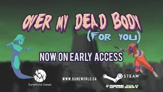 Over My Dead Body (For You) video 3