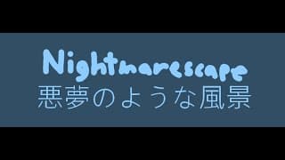 Nightmarescape video 1