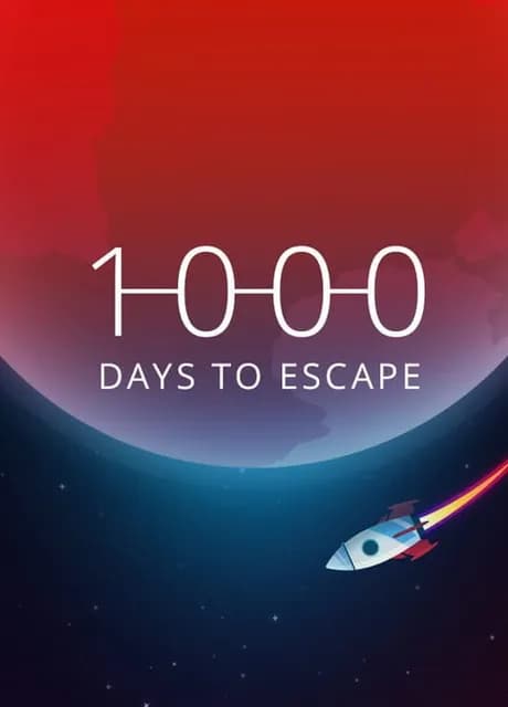 1000 Days to Escape
