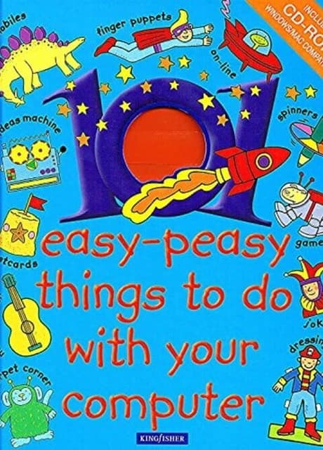 101 Easy-Peasy Things to Do With Your Computer