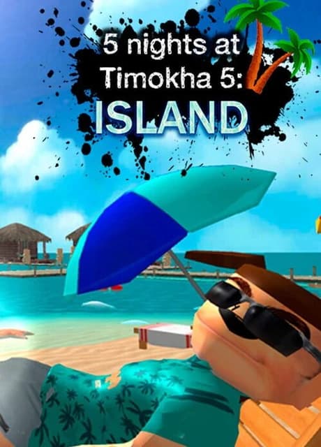 5 Nights at Timokha 5: Island