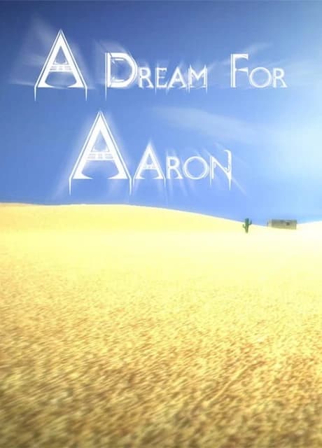 A Dream For Aaron