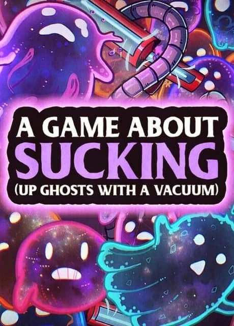 A Game About Sucking (Up Ghosts With a Vacuum)