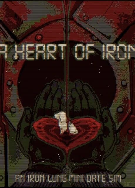 A Heart Of Iron
