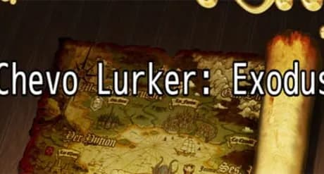 Achievement Chevo Lurker: Achievement Exodus