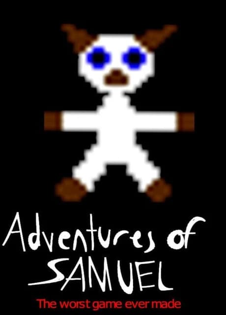 Adventures of Samuel: The Worst Game Ever Made