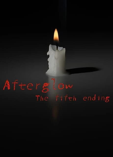 Afterglow: The Fifth Ending