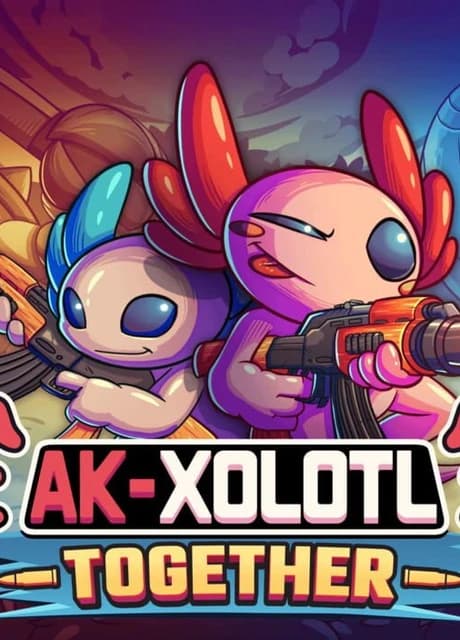 AK-xolotl: Together
