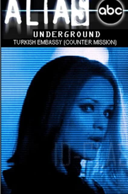 Alias Underground Episode 5: Turkish Embassy — CIA Countermission