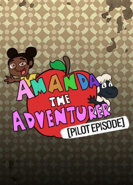 Amanda the Adventurer: Pilot Episode