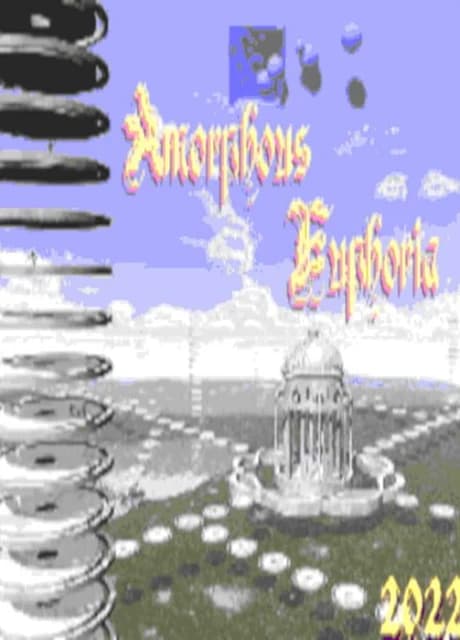 Amorphous Euphoria