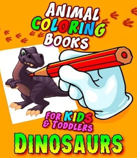 Animal Coloring Books for Kids & Toddlers: Dinosaurs