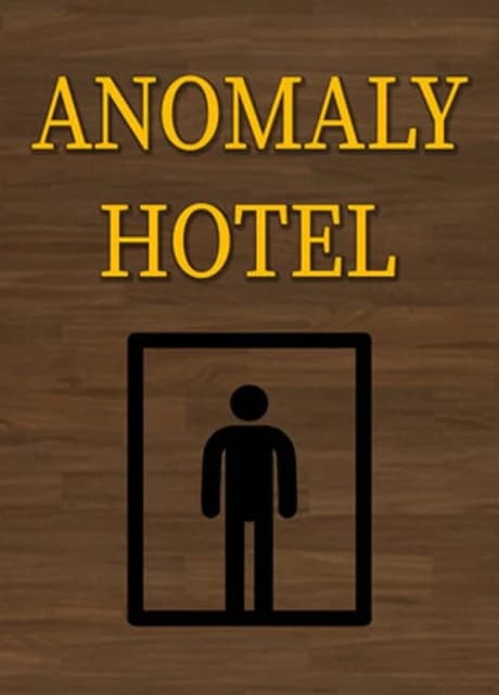 Anomaly Hotel