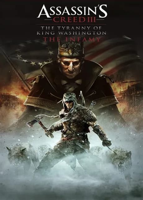 Assassin's Creed III: Tyranny of King Washington - The Infamy
