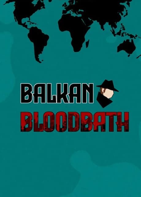 Balkan Bloodbath