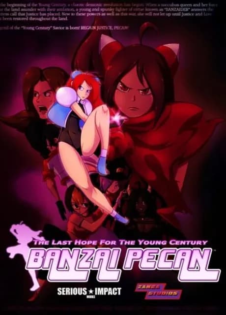 Banzai Pecan: The Last Hope For the Young Century